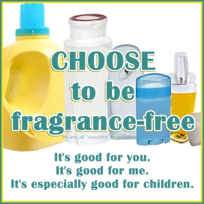 choose to be fragrance-free 3